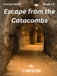Escape from the Catacombs Concert Band sheet music cover